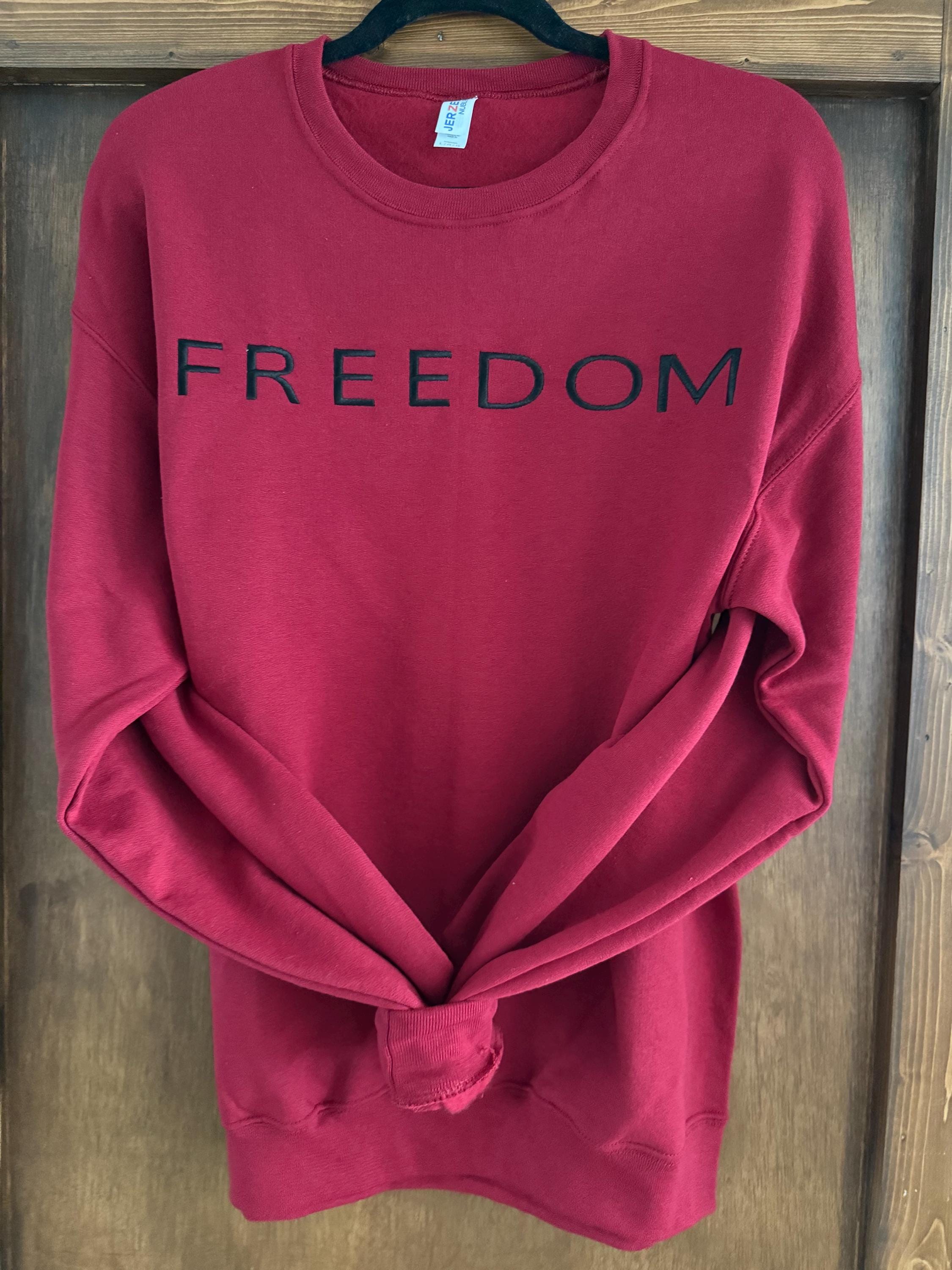 Embroidered FREEDOM Sweatshirt