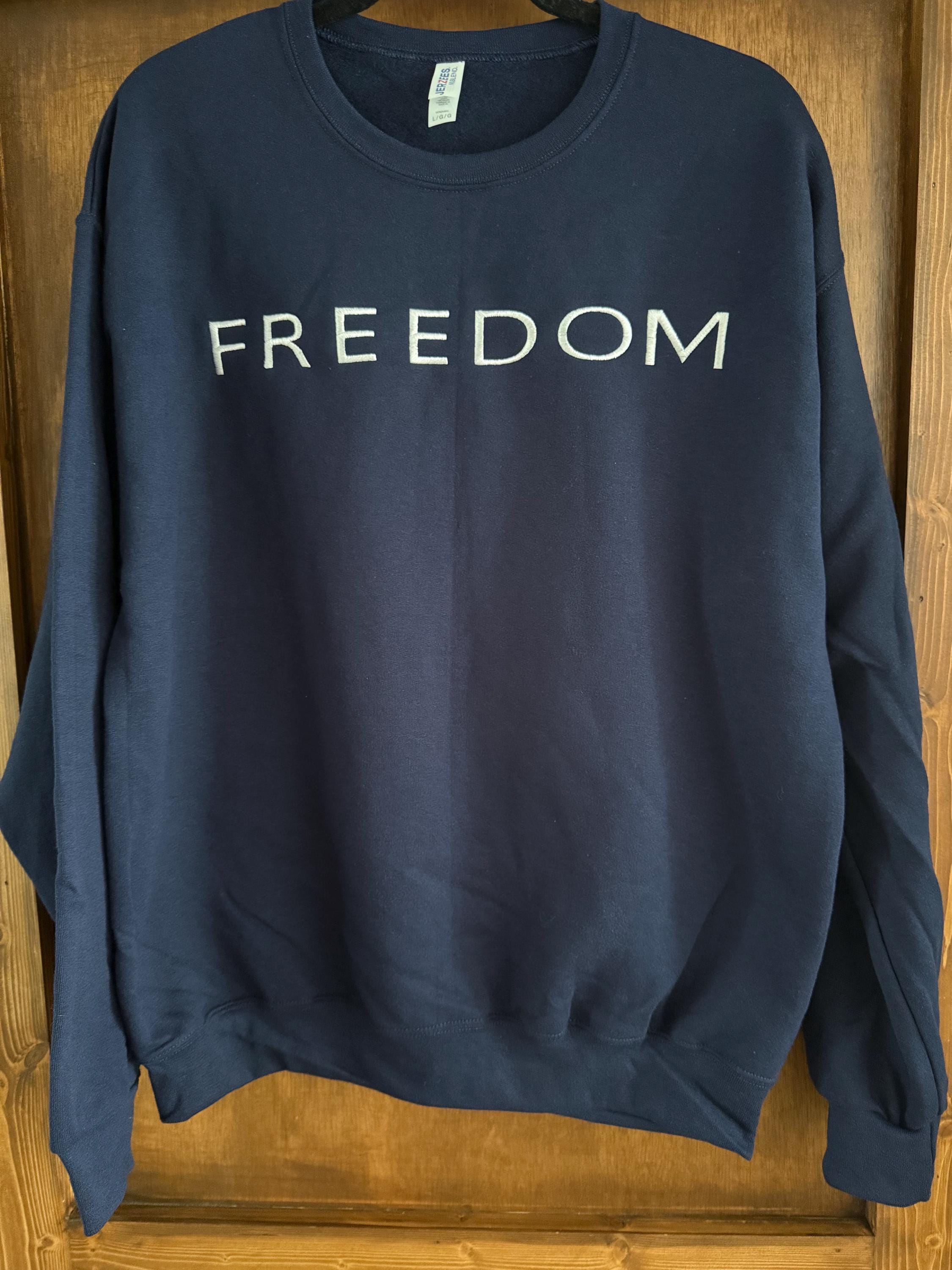 Embroidered FREEDOM Sweatshirt