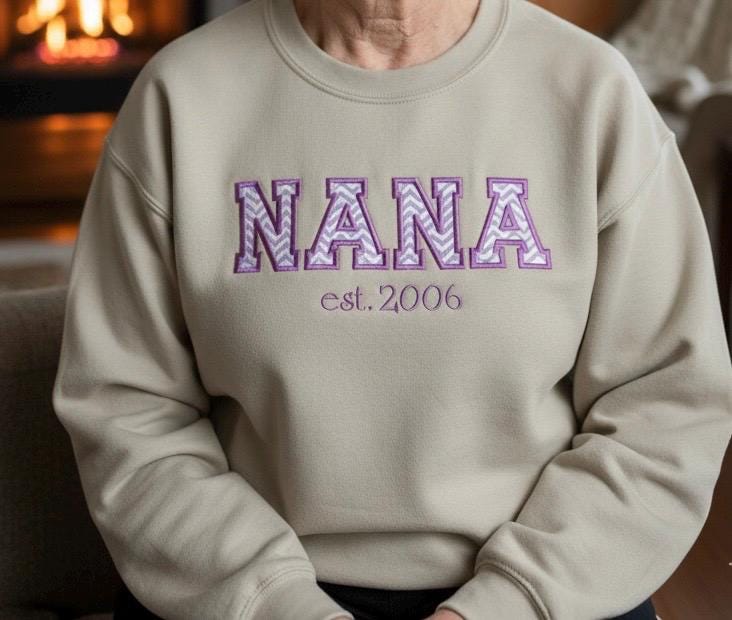Custom Embroidered Nana Sweatshirt, Appliqué Nana Crewneck, Personalized Grandmother Gift, Est 2006 Shirt, Gildan Sand Sweatshirt, New Nana
